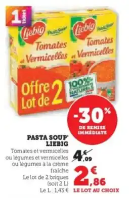 Super U Pasta soup liebig offre