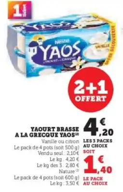 Super U Yaourt brasse a la grecque yaos offre