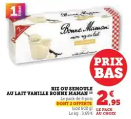 Super U Riz ou semoule au lait vanille bonne maman offre