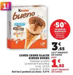 Super U Cones creme glacee kinder bueno offre