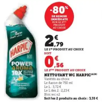 Super U Nettoyant wc harpic offre