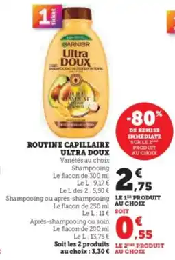 Super U Routine capillaire ultra doux offre