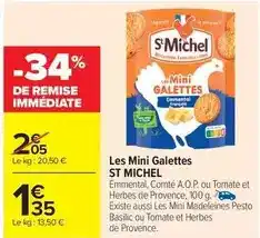 Carrefour Drive St michel - les mini galettes offre
