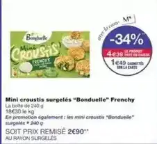 Monoprix Bonduelle - mini croustis surgelés bonduelle offre