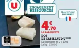 Super U Dos de cabillaud u offre