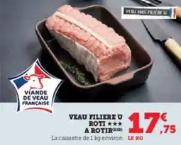 Super U Veau filiere u roti a rotir offre