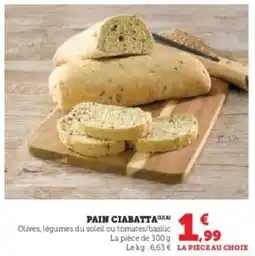 Super U Pain ciabatta offre