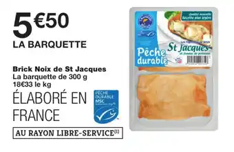 Monoprix Brick noix de st jacques offre