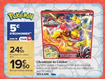 Carrefour L’Académie de Combat offre