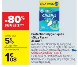 Carrefour Market Protections hygiéniques Giga Pack ALWAYS offre