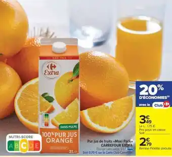 Carrefour Market 100% Pur Jus Orange offre