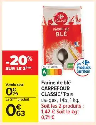 Carrefour Farine de Blé Carrefour Classic offre