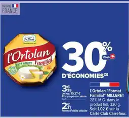 Carrefour L'Ortolan Format Familial MILLERET offre