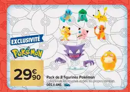 Carrefour Pack de 8 figurines Pokémon offre