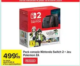 Carrefour Pack console Nintendo Switch 2 + Jeu Pokemon ZA offre