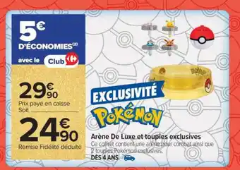 Carrefour Arène De Luxe et toupies exclusives offre