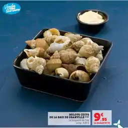 Hyper U Bulots cuits de la baie de granville offre