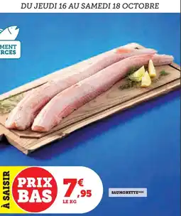 Hyper U Saumonette offre