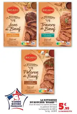 Hyper U BIGARD La rotisserie du boucher offre