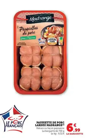 MADRANGE Paupiette de porc lardée