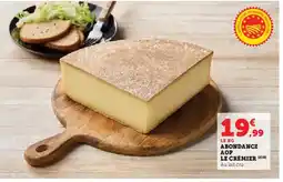 Hyper U Abondance aop le crémier offre