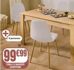 La Foir'Fouille Table à manger josephine offre