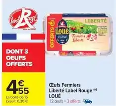 Carrefour Drive Loué - oeufs fermiers liberté label rouge offre