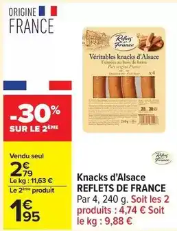 Carrefour Drive Reflets de france - knacks d'alsace offre