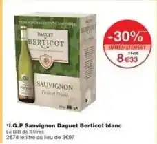 Monoprix Berticot - i.g.p sauvignon offre