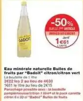 Monoprix Badoit - eau minérale naturelle bulles de fruits par offre