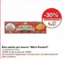 Monoprix La mère poulard - étui sablés pur beurre mère poulard offre
