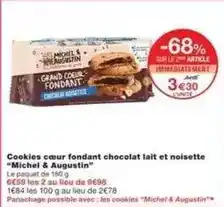 Monoprix Michel et augustin - cookies cœur fondant chocolat lait et noisette offre