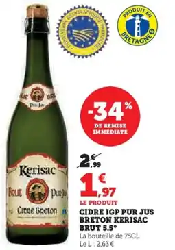 Hyper U KERISAC Cidre igp pur jus breton brut 5.5° offre