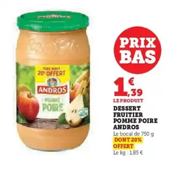 Hyper U ANDROS Dessert fruitier pomme poire offre