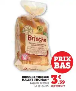 Hyper U Brioche tressee maline thomas offre
