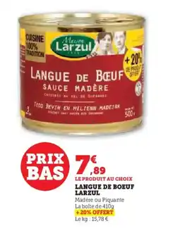 Hyper U LARZUL Langue de boeuf offre