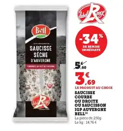 Hyper U BELL Saucisse courbe ou droite ou saucisson igp auvergne offre