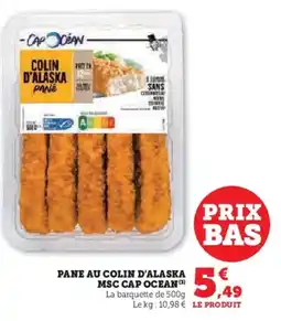 Hyper U Pane au colin d'alaska msc cap ocean offre
