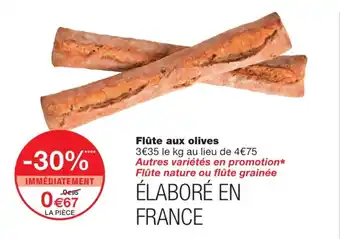 Monoprix Flûte aux olives offre