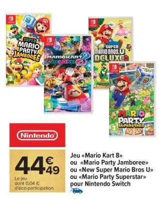 Carrefour Jeu Nintendo Switch offre