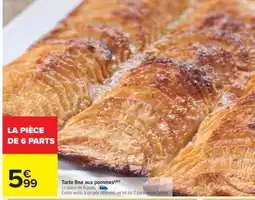 Carrefour Market Tarte fine aux pommes offre