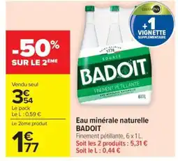 Carrefour Market Eau minérale naturelle Badoit offre