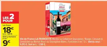 Carrefour Vin de France LA FRANCETTE offre