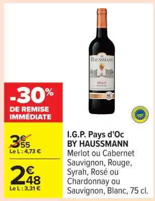 Carrefour I.G.P. Pays d'Oc BY HAUSSMANN offre