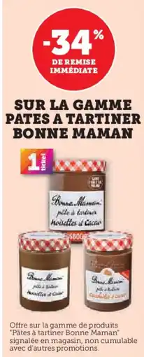 Hyper U BONNE MAMAN Sur la gamme pates a tartiner offre