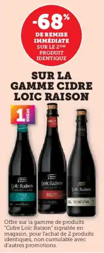 Hyper U LOIC RAISON Sur la gamme cidre offre