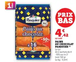 Hyper U PASQUIER Pains au chocolat offre
