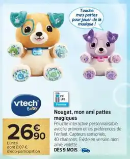 Carrefour Nougat, mon ami pattes magiques offre