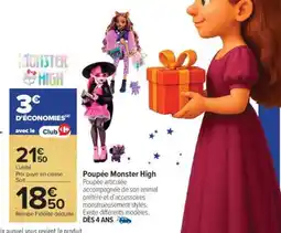 Carrefour Poupée Monster High offre