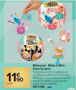 Carrefour Miniverse - Make It Mini - From Scratch offre